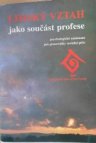 Lidský vztah jako součást profese