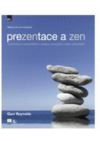 Prezentace a zen