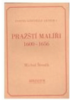 Pražští malíři 1600-1656