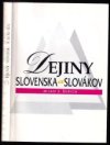 Dejiny Slovenska a Slovákov