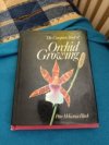 The complete book of Orchid growing 