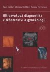 Ultrazvuková diagnostika v těhotenství a gynekologii