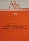 Archeologické výzkumy v severozápadních Čechách v letech ...