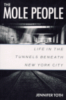 The mole people