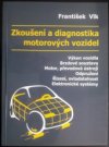 Zkoušení a diagnostika motorových vozidel