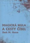 Magická nula a cesty čísel