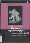 Vztahová psychoanalýza - zrození tradice