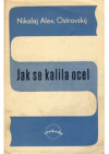 Jak se kalila ocel