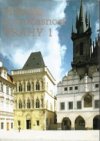 Historie a současnost Prahy 1