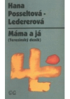 Máma a já