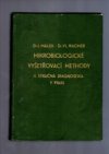 Mikrobiologické vyšetřovací methody a stručná diagnostika v praxi ...