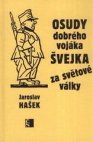 Osudy dobrého vojáka Švejka za světové války