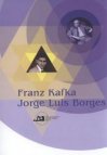Franz Kafka - Jorge Luis Borges