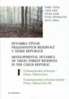 Dynamika vývoje pralesovitých rezervací v České republice.
