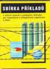 Sbírka příkladů k účtové osnově a postupům účtování pro rozpočtové, příspěvkové organizace a obce