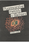 Fluorescenčné metódy v šlachtení