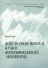 Využití výpočtového modelování ve výzkumu elektrofyziologických dějů u srdečních buněk =