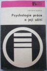 Psychologie práce a její užití