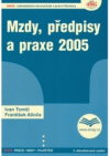 Mzdy, předpisy a praxe 2005