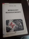 Minulost budoucnosti