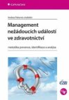 Management nežádoucích událostí ve zdravotnictví