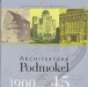 Architektura Podmokel 1900–1945