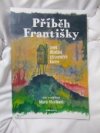 Příběh Františky