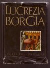 LUCREZIA BORGIA