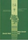 Strom pro život - život pro strom VII.