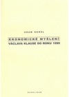 Ekonomické myšlení Václava Klause do roku 1990