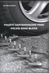 Použití zastavovacího pásu Police Road Block