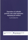 Deposition of colloidal particles onto solid substrates: impinging-jet method =