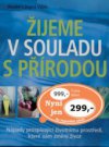 Žijeme v souladu s přírodou