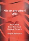 Minuty pro zdraví 2004