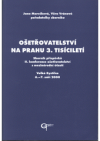 Ošetřovatelství na prahu 3. tisíciletí