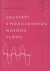 Soustavy s modulovanou nosnou vlnou