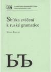 Sbírka cvičení k ruské gramatice