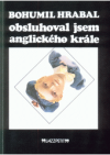 Obsluhoval jsem anglického krále