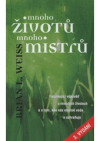 Mnoho životů, mnoho mistrů