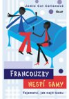 Francouzky nespí samy