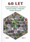 60 let Výzkumného ústavu rostlinné výroby Praha-Ruzyně