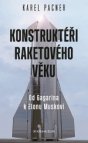 Konstruktéři raketového věku