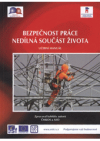 Bezpečnost práce - nedílná součást života