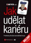 Černý Petr radí jak udělat kariéru