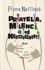 Priatelia, milenci a iné nerozvážnosti