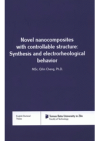Novel nanocomposites with controllable structure - synthesis and electrorheological behavior =