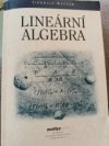 LINEÁRNÍ ALGEBRA