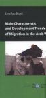 Main characteristic and development trends of migration in the Arab world