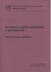 Betonové a zděné konstrukce v architektuře 1