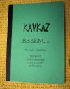 Kavkaz - Bezengi